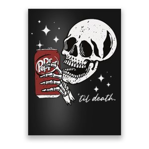 Till Death Pepper Skeleton Halloween Skeleton Drink Pepper Poster