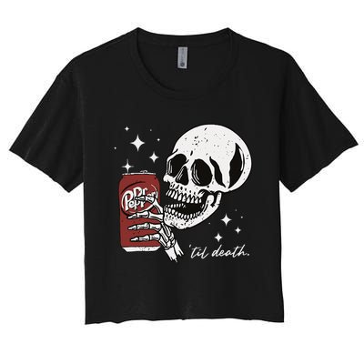 Till Death Pepper Skeleton Halloween Skeleton Drink Pepper Women's Crop Top Tee