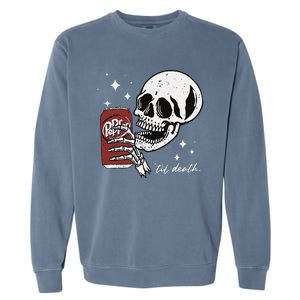 Till Death Pepper Skeleton Halloween Skeleton Drink Pepper Garment-Dyed Sweatshirt