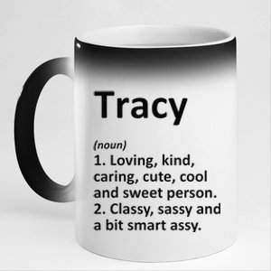 TRACY Definition Personalized Name Funny Birthday Gift Idea 11oz Black Color Changing Mug