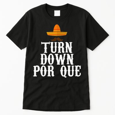 Turn Down Por Que Essential Tall T-Shirt