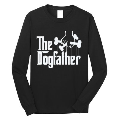 The Dogfather Perfect Gift for Dog Lovers Long Sleeve Shirt