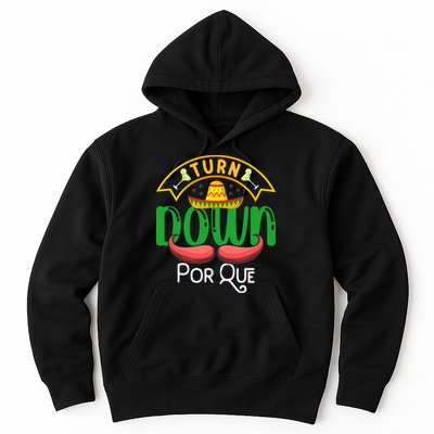 Turn Down Porque Funny Taco Music Pun Cinco De Mayo Hoodie