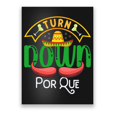 Turn Down Porque Funny Taco Music Pun Cinco De Mayo Poster