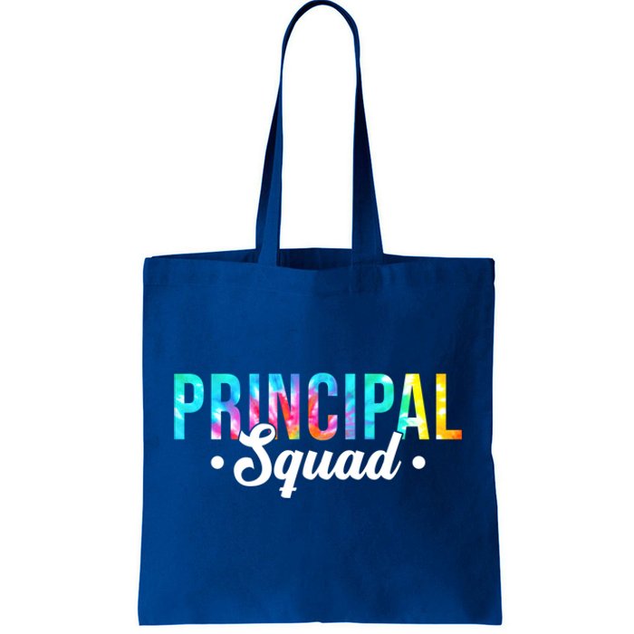 Tie Dye Principal Squad Admin Team Happy First Day Of School Funny Gift Tote Bag