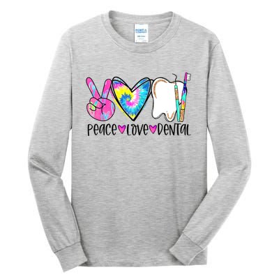 Tie Dye Peace Love Dental Dentist Labor Day Christmas Meaningful Gift Tall Long Sleeve T-Shirt