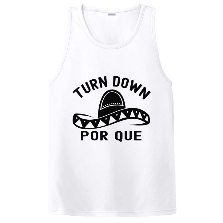 Turn Down Por Que Funny Cinco Mayo Mexican Fiesta Man PosiCharge Competitor Tank