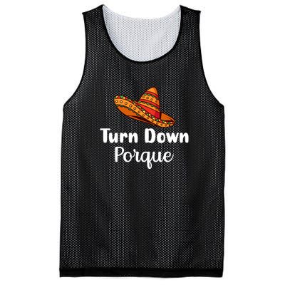 Turn Down Por Que Funny Cinco Mayo Mexican Fiesta Man Women Mesh Reversible Basketball Jersey Tank