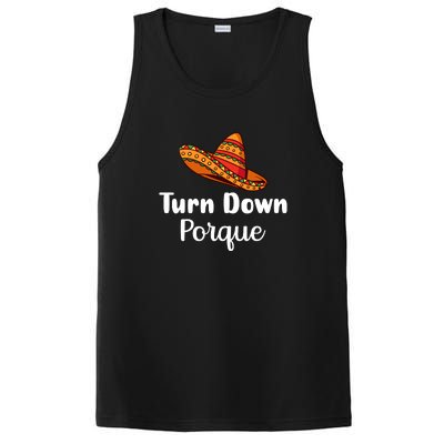 Turn Down Por Que Funny Cinco Mayo Mexican Fiesta Man Women PosiCharge Competitor Tank