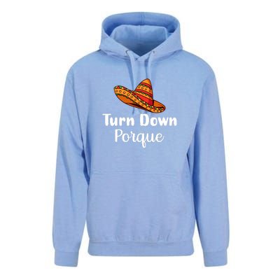 Turn Down Por Que Funny Cinco Mayo Mexican Fiesta Man Women Unisex Surf Hoodie