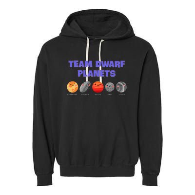 Team Dwarf Planets Pluto Funny Astronomy Science Garment-Dyed Fleece Hoodie