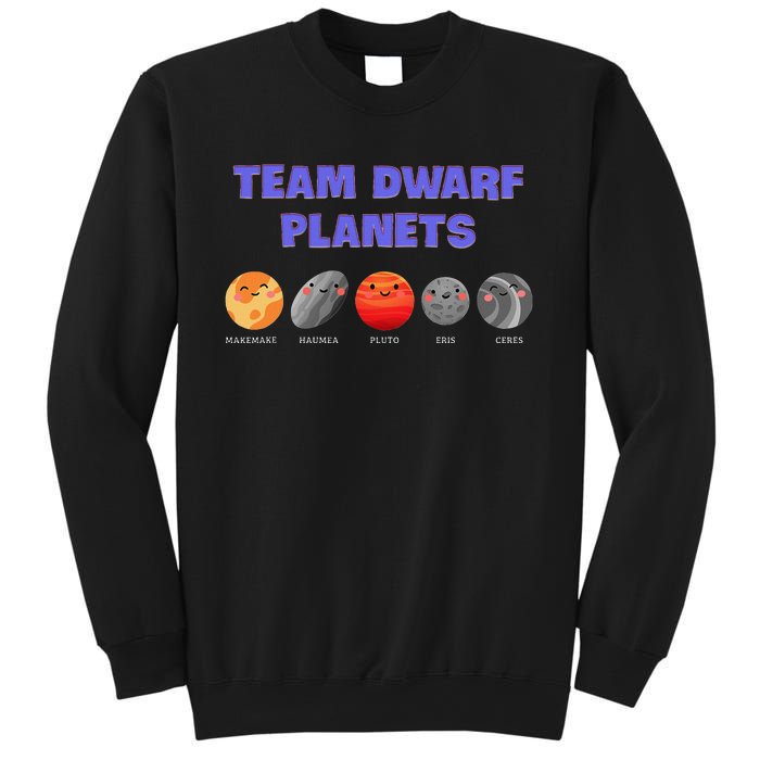 Team Dwarf Planets Pluto Funny Astronomy Science Sweatshirt