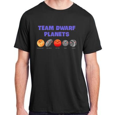 Team Dwarf Planets Pluto Funny Astronomy Science Adult ChromaSoft Performance T-Shirt