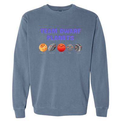 Team Dwarf Planets Pluto Funny Astronomy Science Garment-Dyed Sweatshirt