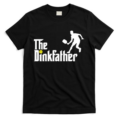 The Dinkfather Pickleball Fathers Day Gift T-Shirt