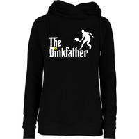 The Dinkfather Pickleball Fathers Day Gift Womens Funnel Neck Pullover Hood