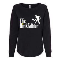 The Dinkfather Pickleball Fathers Day Gift Womens California Wash Sweatshirt