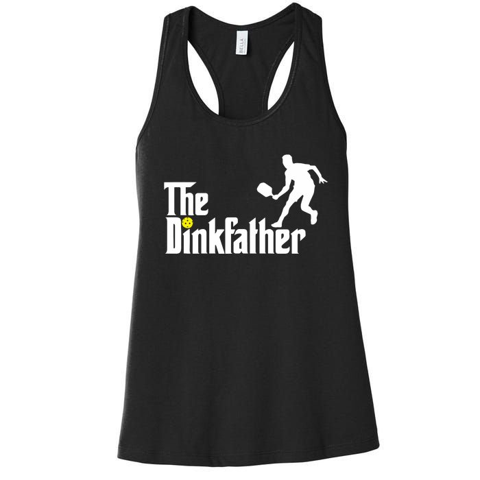 The Dinkfather Pickleball Fathers Day Gift Women's Racerback Tank