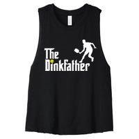 The Dinkfather Pickleball Fathers Day Gift Women's Racerback Cropped Tank