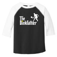 The Dinkfather Pickleball Fathers Day Gift Toddler Fine Jersey T-Shirt