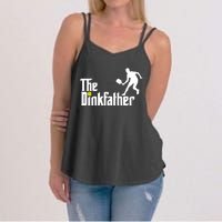 The Dinkfather Pickleball Fathers Day Gift Women's Strappy Tank