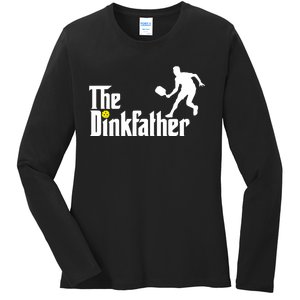 The Dinkfather Pickleball Fathers Day Gift Ladies Long Sleeve Shirt