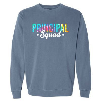 Tie Dye Principal Squad Admin Team Happy First Day Of School Gift Garment-Dyed Sweatshirt