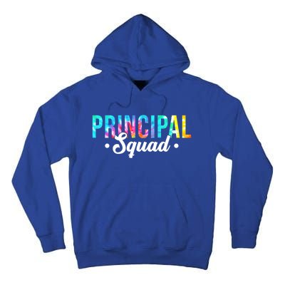 Tie Dye Principal Squad Admin Team Happy First Day Of School Gift Tall Hoodie