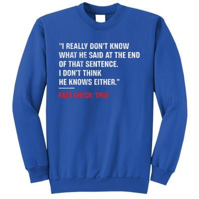 Trump Debate Quote Presidential Debate 2024 Sweatshirt