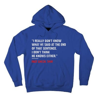 Trump Debate Quote Presidential Debate 2024 Tall Hoodie