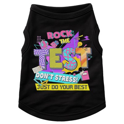 Test Day, Rock The Test Don't Stress Just Do Your Best Doggie Tank