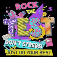 Test Day, Rock The Test Don't Stress Just Do Your Best Drawstring Bag