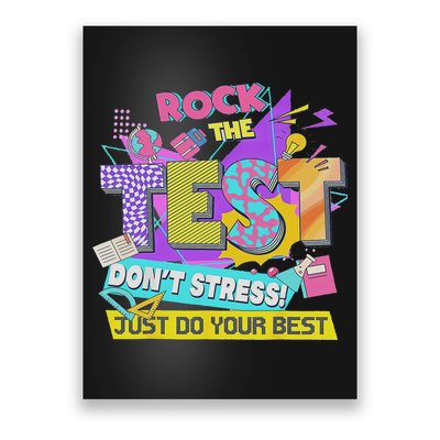Test Day, Rock The Test Don't Stress Just Do Your Best Poster