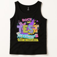 Test Day, Rock The Test Don't Stress Just Do Your Best Tank Top