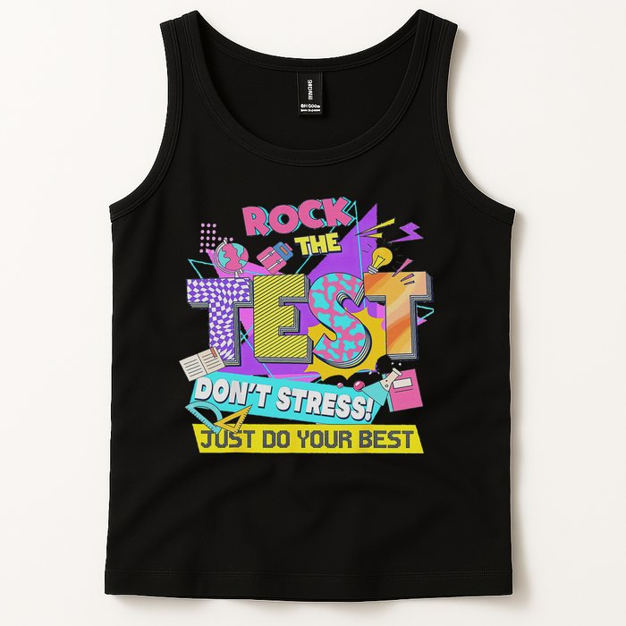 Test Day, Rock The Test Don't Stress Just Do Your Best Tank Top