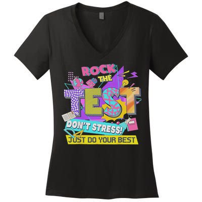 Test Day, Rock The Test Don't Stress Just Do Your Best Women's V-Neck T-Shirt