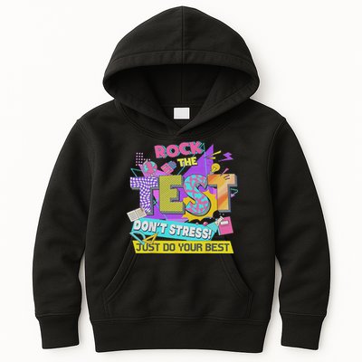 Test Day, Rock The Test Don't Stress Just Do Your Best Kids Hoodie