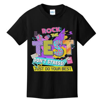 Test Day, Rock The Test Don't Stress Just Do Your Best Kids T-Shirt