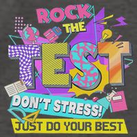 Test Day, Rock The Test Don't Stress Just Do Your Best Vector Backpack