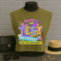 Test Day, Rock The Test Don't Stress Just Do Your Best Garment-Dyed Women's Muscle Tee