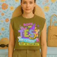 Test Day, Rock The Test Don't Stress Just Do Your Best Garment-Dyed Women's Muscle Tee