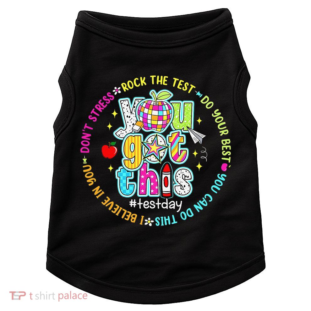 Test Day Rock The Test Teacher Testing Day You Got This Doggie Tank