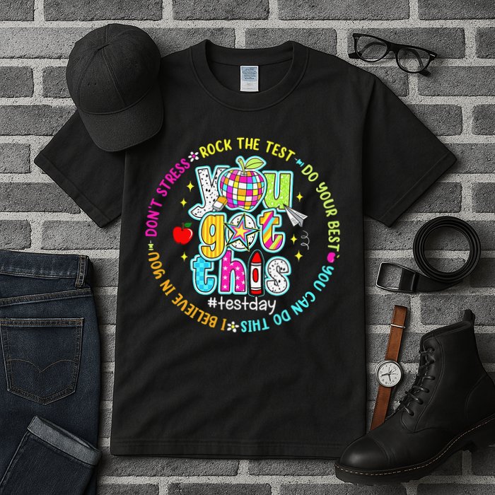 Test Day Rock The Test Teacher Testing Day You Got This Tall T-Shirt