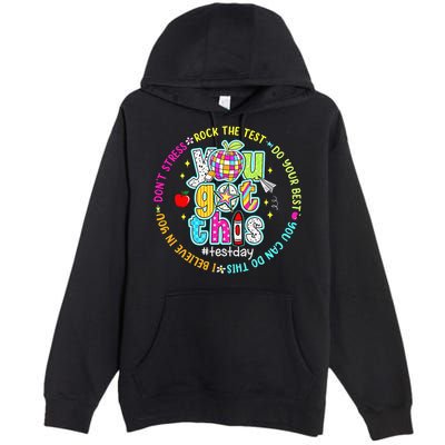 Test Day Rock The Test Teacher Testing Day You Got This Premium Pullover Hoodie