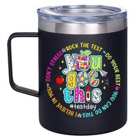 Test Day Rock The Test Teacher Testing Day You Got This 12oz Stainless Steel Coffee Mug