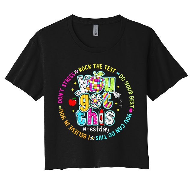 Test Day Rock The Test Teacher Testing Day You Got This Crop Top