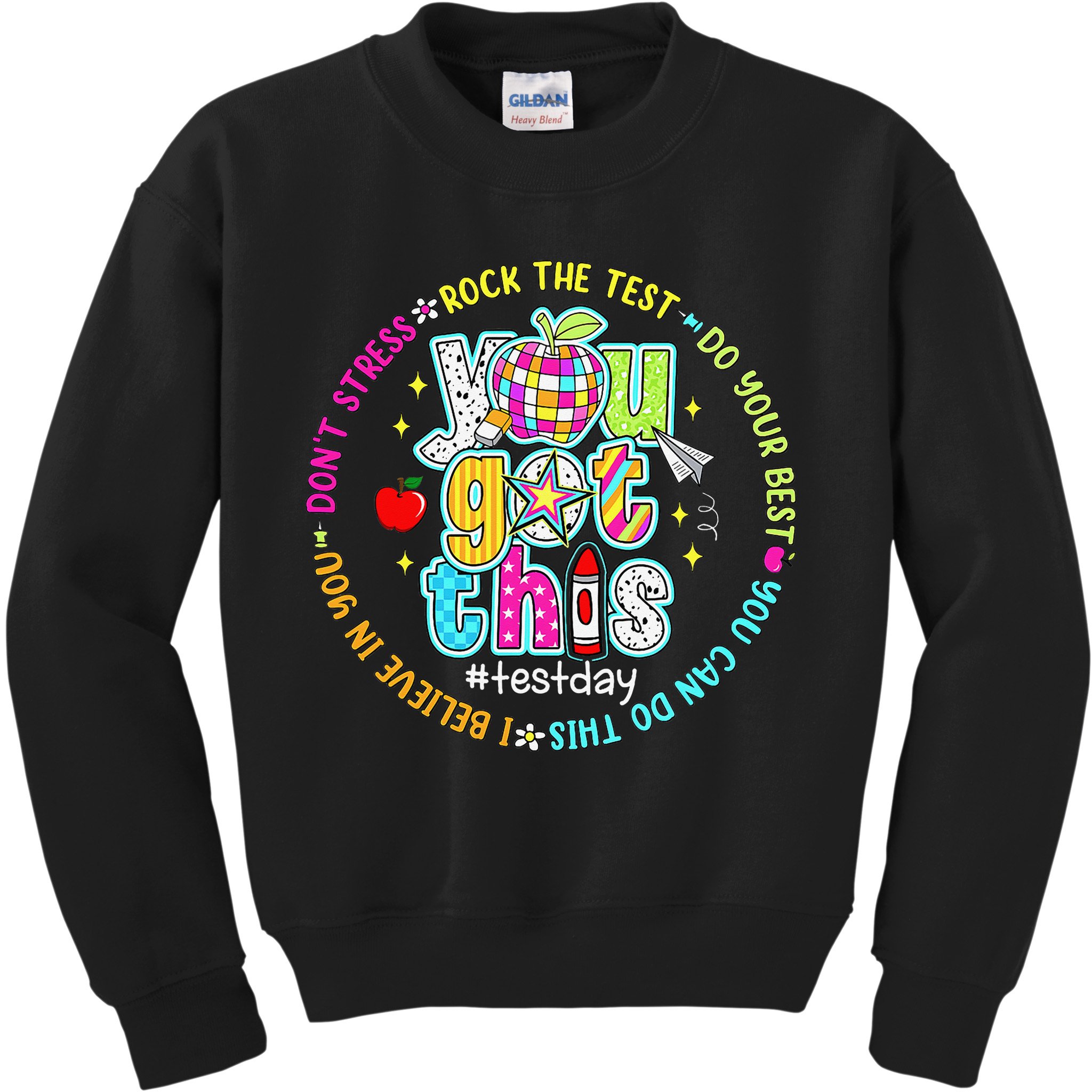 Test Day Rock The Test Teacher Testing Day You Got This Kids Sweatshirt
