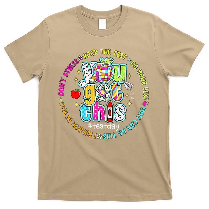 Test Day Rock The Test Teacher Testing Day You Got This T-Shirt