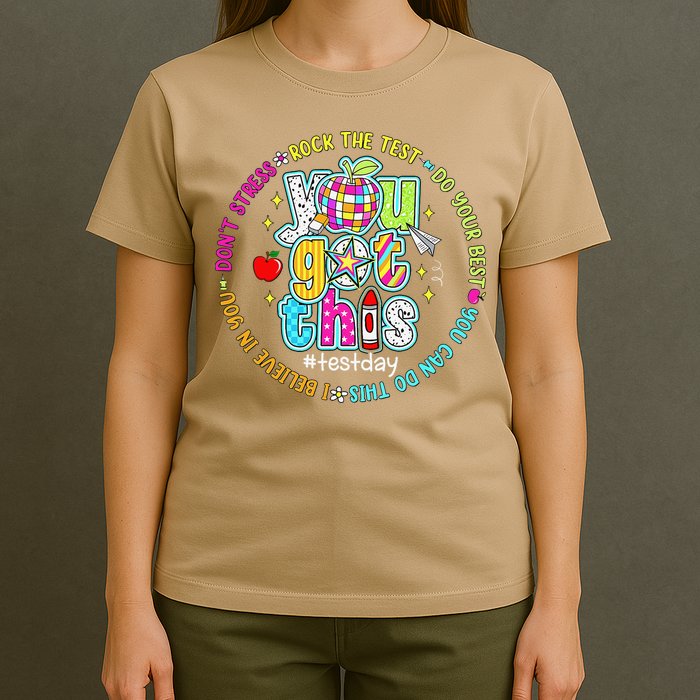 Test Day Rock The Test Teacher Testing Day You Got This T-Shirt