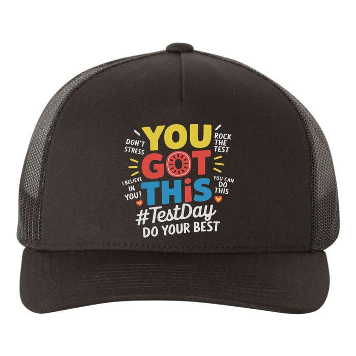 Test Day Rock The Test You Got This Teacher Test Testing Day Yupoong Adult 5-Panel Trucker Hat